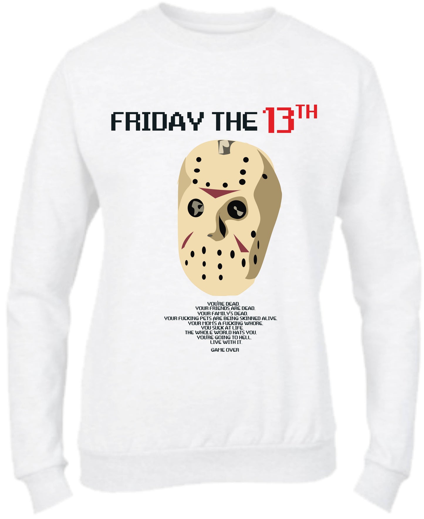 Felpa Girocollo UOMO, DONNA & BAMBIN - FRIDAY THE 13TH - Super vestibilità Top qualità