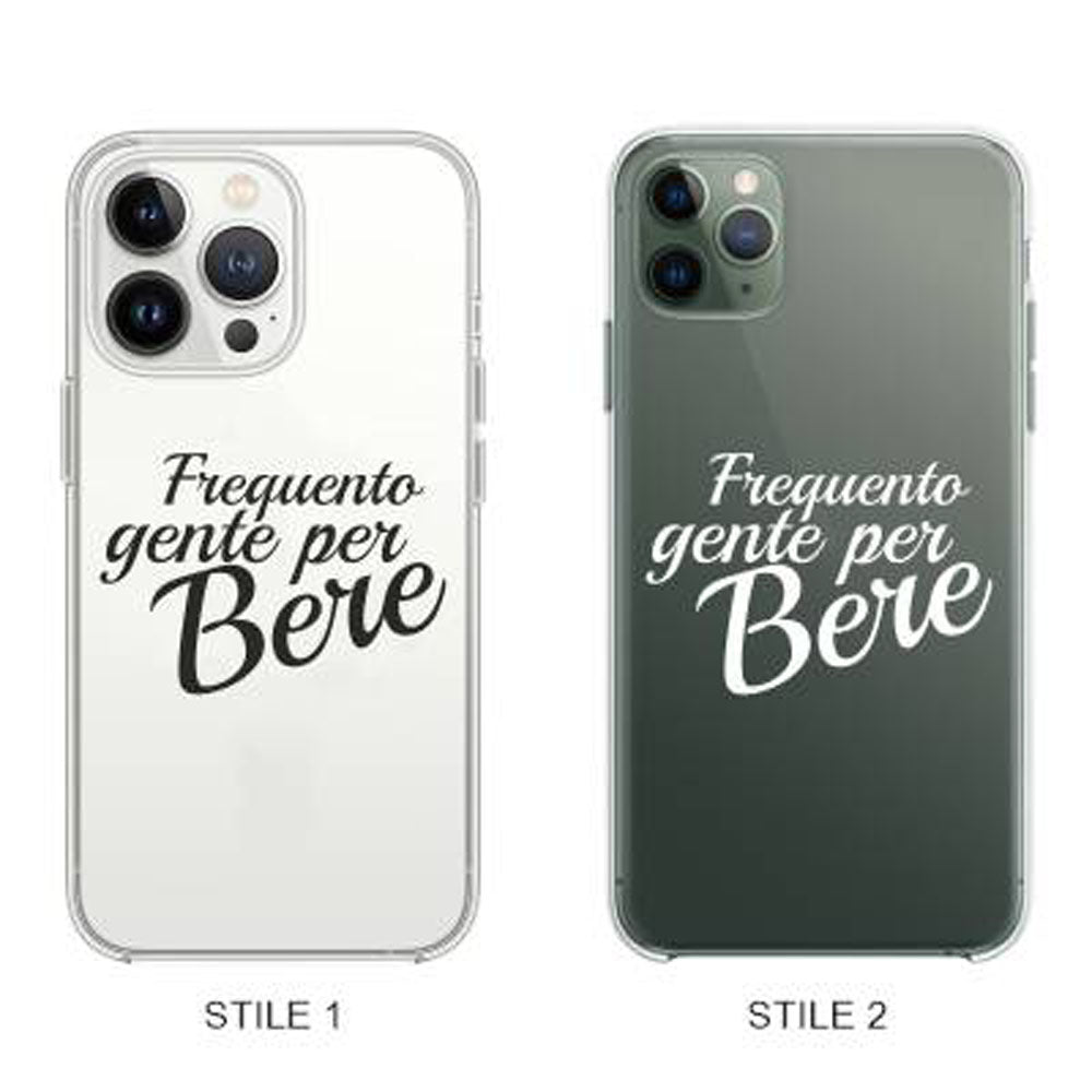Cover Compatibile Con Tutti i Modelli iPhone - FREQUENTO GENTE PER BERE - Trasparente UltraSottili AntiGraffio Antiurto Case Custodia Marca