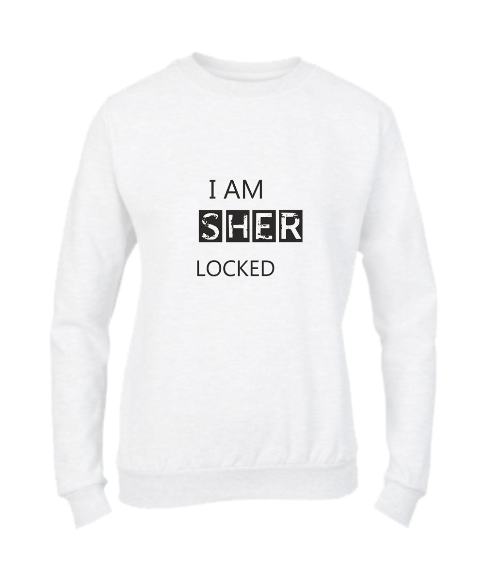 Felpa Girocollo UOMO, DONNA & BAMBIN - I AM SHERLOCKED - Super vestibilità Top qualità