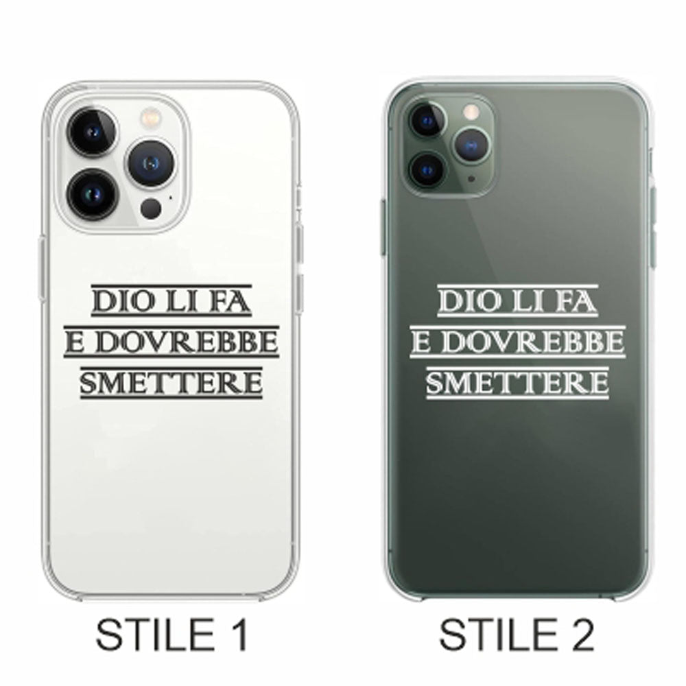 Cover Compatibile Con Tutti i Modelli iPhone - DIO LI FA E DOVREBBE SMETTERE - Trasparente UltraSottili AntiGraffio Antiurto Case Custodia Marca