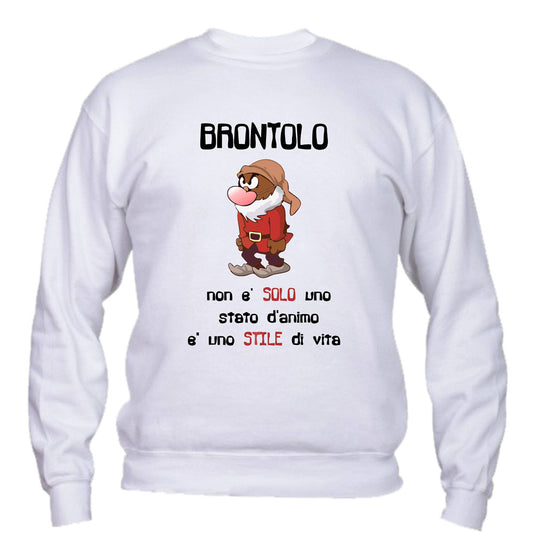 Felpa Girocollo UOMO, DONNA & BAMBIN - BRONTOLO NON È SOLO UNO STATO D'ANIMO - Super vestibilità Top qualità