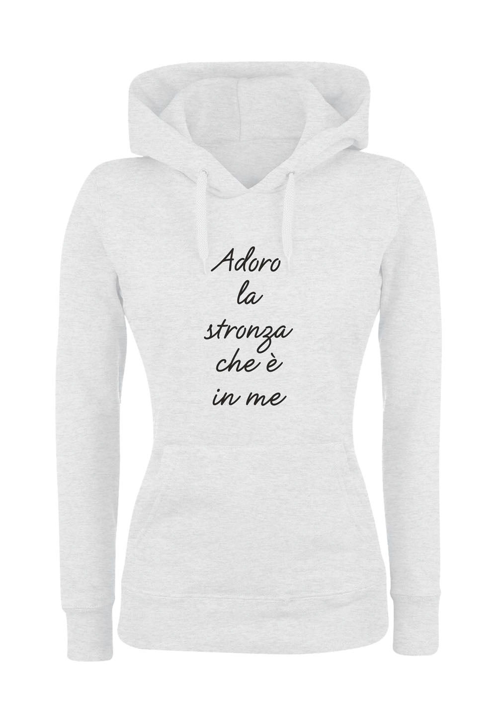 Felpa con cappuccio DONNA - ADORO LA STRONZA CHE È IN ME - Super vestibilità Top qualità - Social Crazy