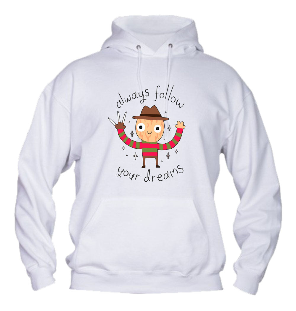 Felpa con cappuccio UOMO, DONNA & BAMBIN - ALWAYS FOLLOW YOUR DREAMS - Super vestibilità Top qualità - Social Crazy