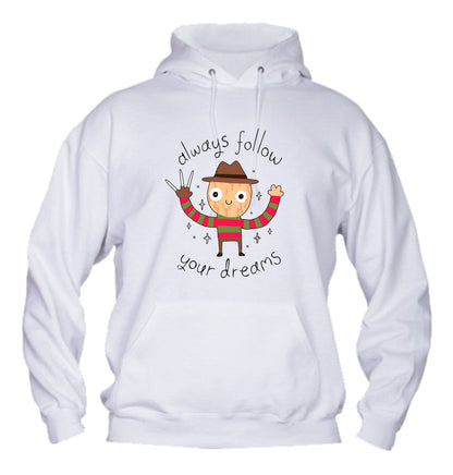 Felpa con cappuccio UOMO, DONNA & BAMBIN - ALWAYS FOLLOW YOUR DREAMS - Super vestibilità Top qualità - Social Crazy