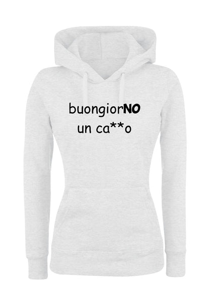 Felpa con cappuccio UOMO, DONNA & BAMBIN - BUONGIORNO UN CAZZO - Super vestibilità Top qualità