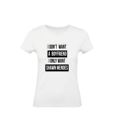 T-Shirt Donna - I DON'T WANT A BOYFRIEND  - Maglietta Maglia Tshirt Super vestibilità Top qualità