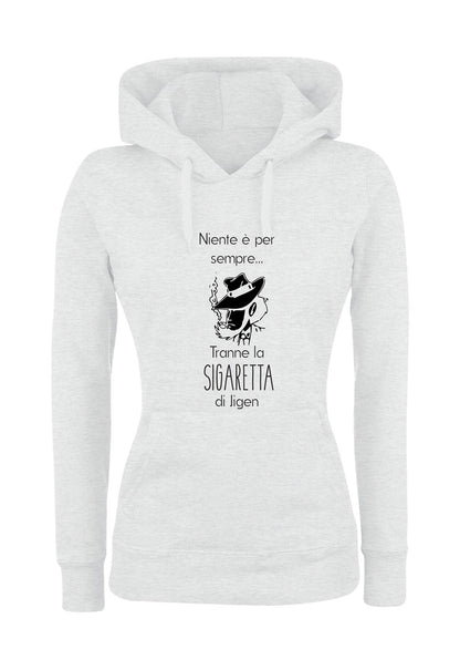 Felpa con cappuccio UOMO, DONNA & BAMBIN - NIENTE È PER SEMPRE - Super vestibilità Top qualità