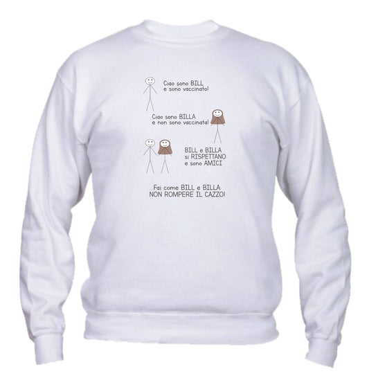 Felpa Girocollo UOMO, DONNA & BAMBIN - BILL E BILLA - Super vestibilità Top qualità