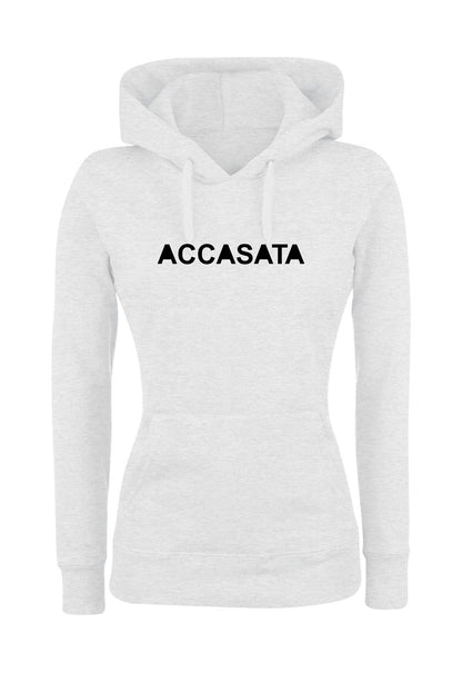 Felpa con cappuccio UOMO, DONNA & BAMBIN - ACCASATO/A - Super vestibilità Top qualità - Social Crazy