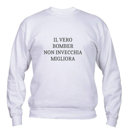 Felpa Girocollo UOMO, DONNA & BAMBIN - IL VERO BOMBER - Super vestibilità Top qualità