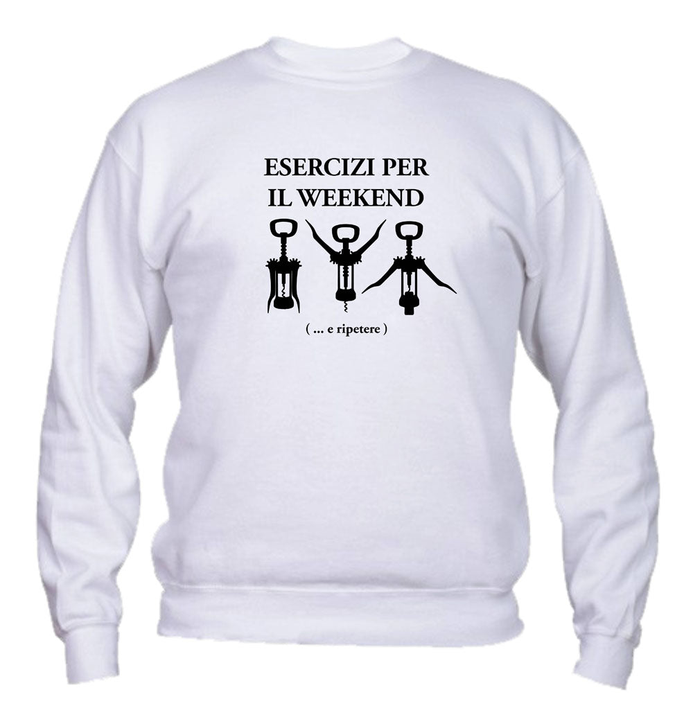 Felpa Girocollo UOMO, DONNA & BAMBIN - ESERCIZI PER IL WEEKEND - Super vestibilità Top qualità