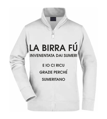 Felpa Unisex Full Zip - LA BIRRA - Super vestibilità Top qualità