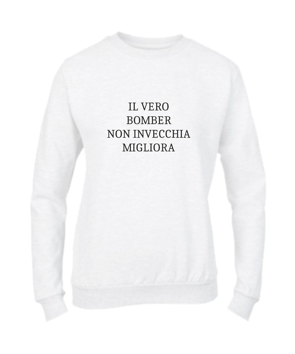 Felpa Girocollo UOMO, DONNA & BAMBIN - IL VERO BOMBER - Super vestibilità Top qualità