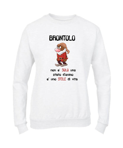 Felpa Girocollo UOMO, DONNA & BAMBIN - BRONTOLO NON È SOLO UNO STATO D'ANIMO - Super vestibilità Top qualità