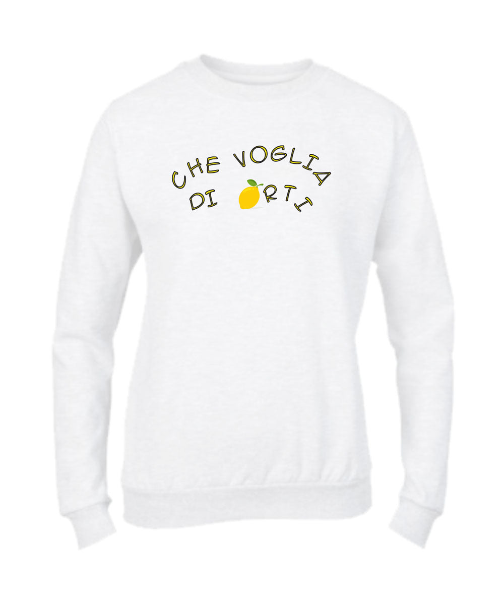 Felpa Girocollo UOMO, DONNA & BAMBIN - CHE VOGLIA DI LIMONARTI - Super vestibilità Top qualità