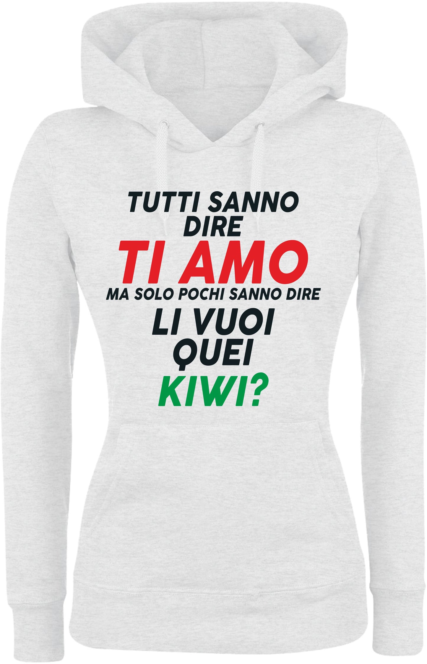 Felpa con cappuccio UOMO, DONNA & BAMBIN - LI VUOI QUEI KIWI - Super vestibilità Top qualità