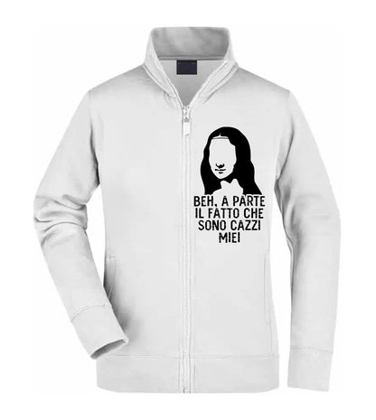 Felpa Unisex Full Zip - BEH A PARTE IL FATTO CHE SONO CAZZI MIEI - Super vestibilità Top qualità