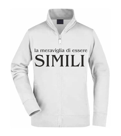 Felpa Unisex Full Zip - LA MERAVIGLIA DI ESSERE SIMILI - Super vestibilità Top qualità