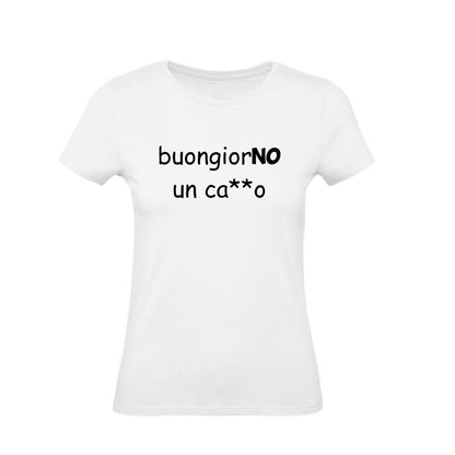 T-Shirt Uomo, Donna & Bambino - BUONGIORNO UN CAZZO - Maglietta Maglia Tshirt Super vestibilità Top qualità