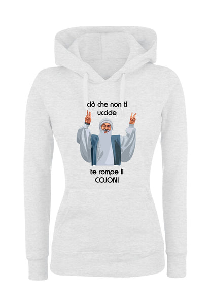 Felpa con cappuccio UOMO, DONNA & BAMBIN - CIO CHE NON TI UCCIDE TI ROMPE I COJO - Super vestibilità Top qualità