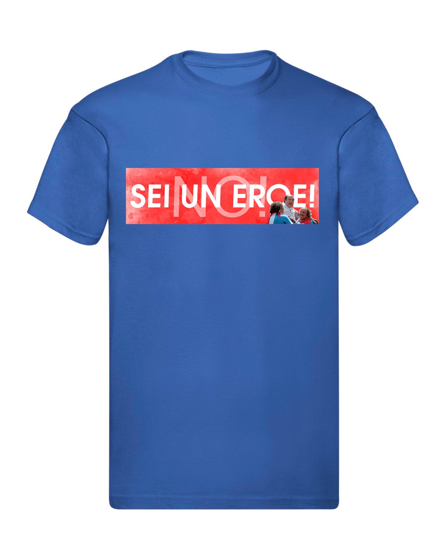 T-Shirt Uomo Donna & Bambino - NO! SEI UN EROE - Maglietta Maglia Tshirt Super vestibilità Top qualità