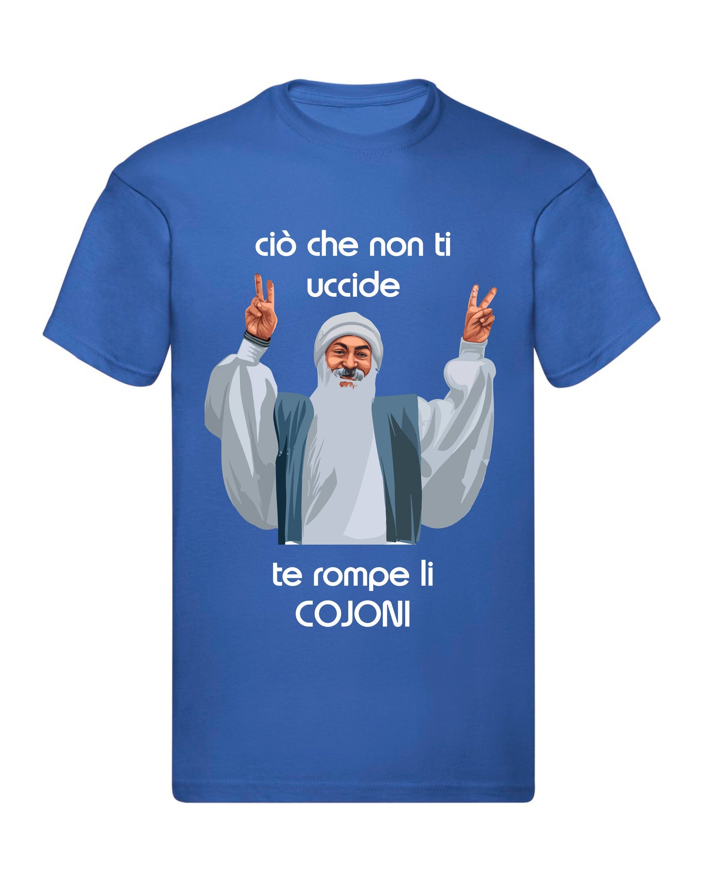 T-Shirt Uomo, Donna & Bambino - CIO CHE NON TI UCCIDE TI ROMPE I COJO - Maglietta Maglia Tshirt Super vestibilità Top qualità