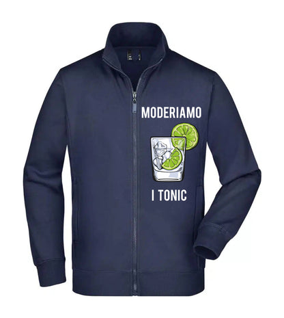 Felpa Unisex Full Zip - MODERIAMO I TONIC - Super vestibilità Top qualità