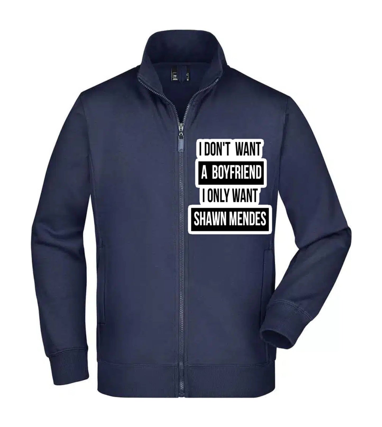 Felpa Unisex Full Zip - I DON'T WANT A BOYFRIEND - Super vestibilità Top qualità