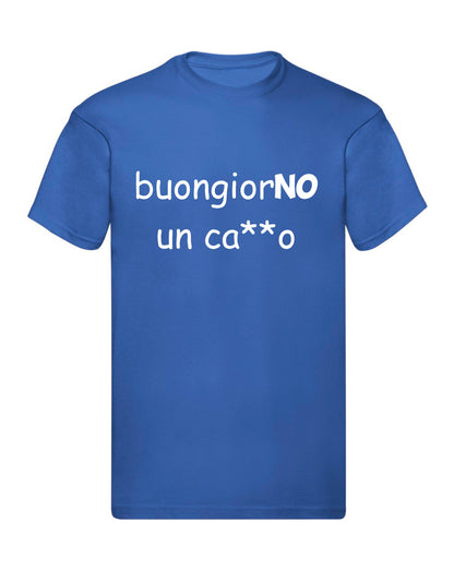 T-Shirt Uomo, Donna & Bambino - BUONGIORNO UN CAZZO - Maglietta Maglia Tshirt Super vestibilità Top qualità