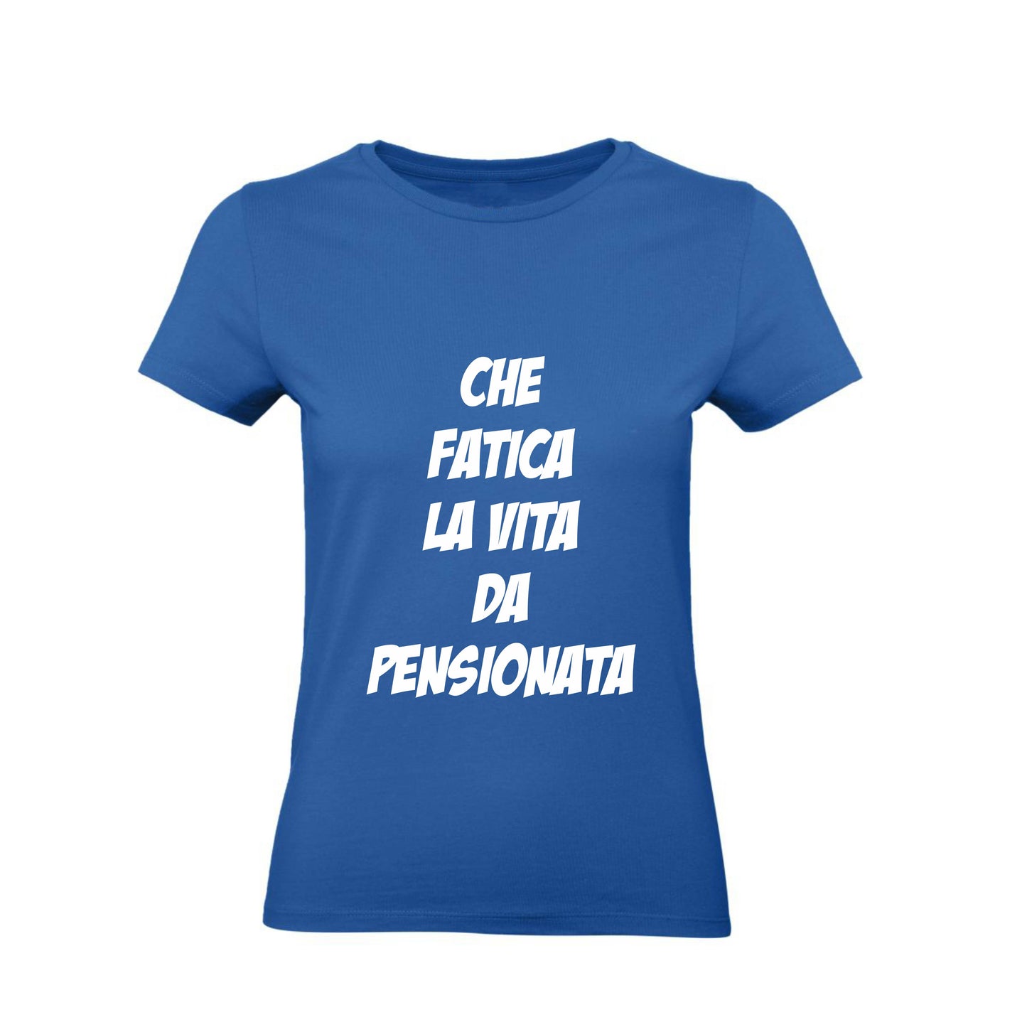 T-Shirt Uomo, Donna - CHE FATICA LA VITA DA PENSIONAT - Maglietta Maglia Tshirt Super vestibilità Top qualità
