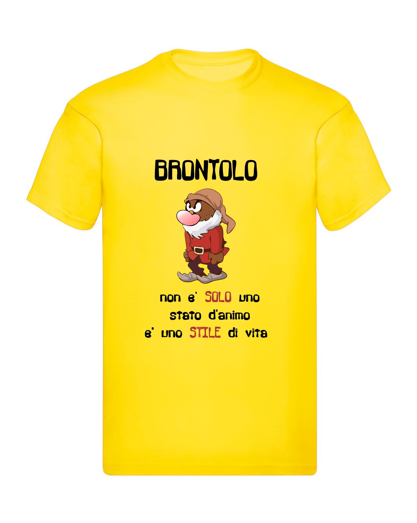 T-Shirt Uomo, Donna & Bambino - BRONTOLO NON È SOLO UNO STATO D'ANIMO - Maglietta Maglia Tshirt Super vestibilità Top qualità
