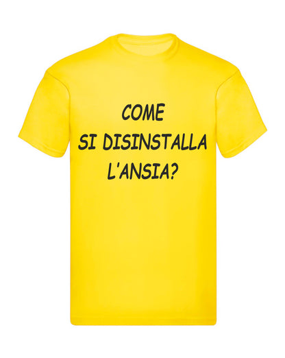 T-Shirt Uomo, Donna & Bambino - COME SI DISINSTALLA L'ANSIA - Maglietta Maglia Tshirt Super vestibilità Top qualità
