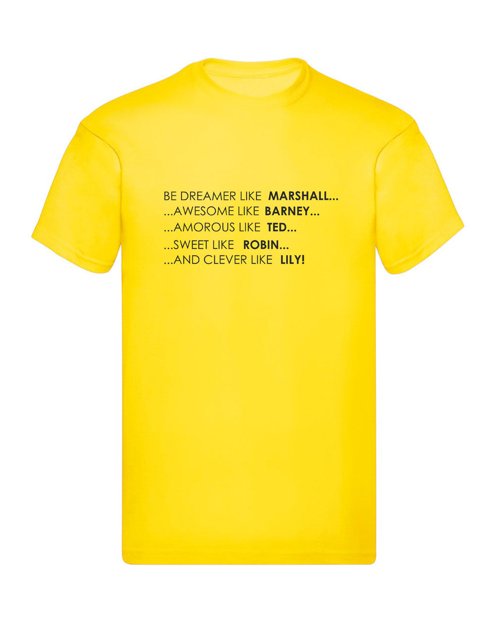 T-Shirt Uomo, Donna & Bambino - HOW I MET YOUR MOTHER  - Maglietta Maglia Tshirt Super vestibilità Top qualità