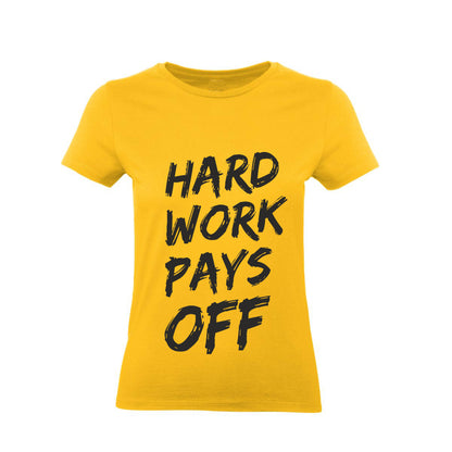 T-Shirt Uomo, Donna & Bambino - HARD WORK PAYS OFF  - Maglietta Maglia Tshirt Super vestibilità Top qualità