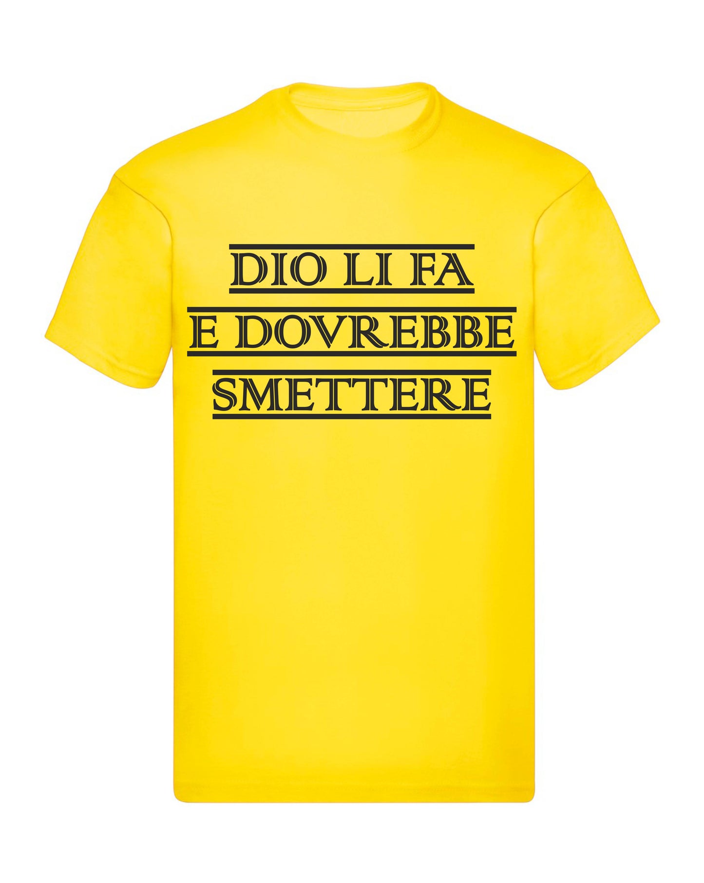 T-Shirt Uomo, Donna & Bambino - DIO LI FA E DOVREBBE SMETTERE - Maglietta Maglia Tshirt Super vestibilità Top qualità