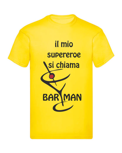 T-Shirt Uomo, Donna & Bambino - IL MIO SUPEREROE SI CHIAMA BARMAN - Maglietta Maglia Tshirt Super vestibilità Top qualità