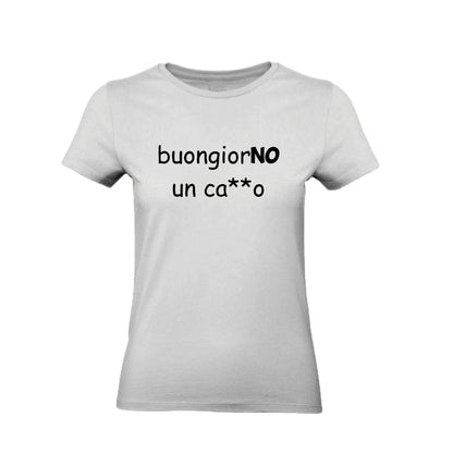 T-Shirt Uomo, Donna & Bambino - BUONGIORNO UN CAZZO - Maglietta Maglia Tshirt Super vestibilità Top qualità