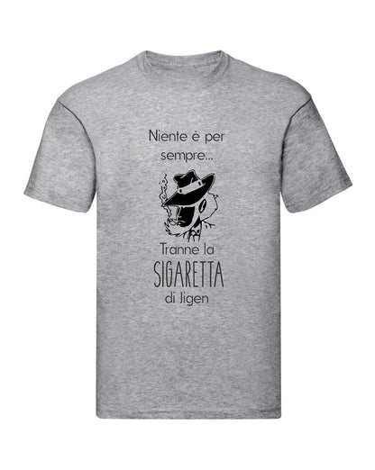 T-Shirt Uomo Donna & Bambino - NIENTE È PER SEMPRE - Maglietta Maglia Tshirt Super vestibilità Top qualità