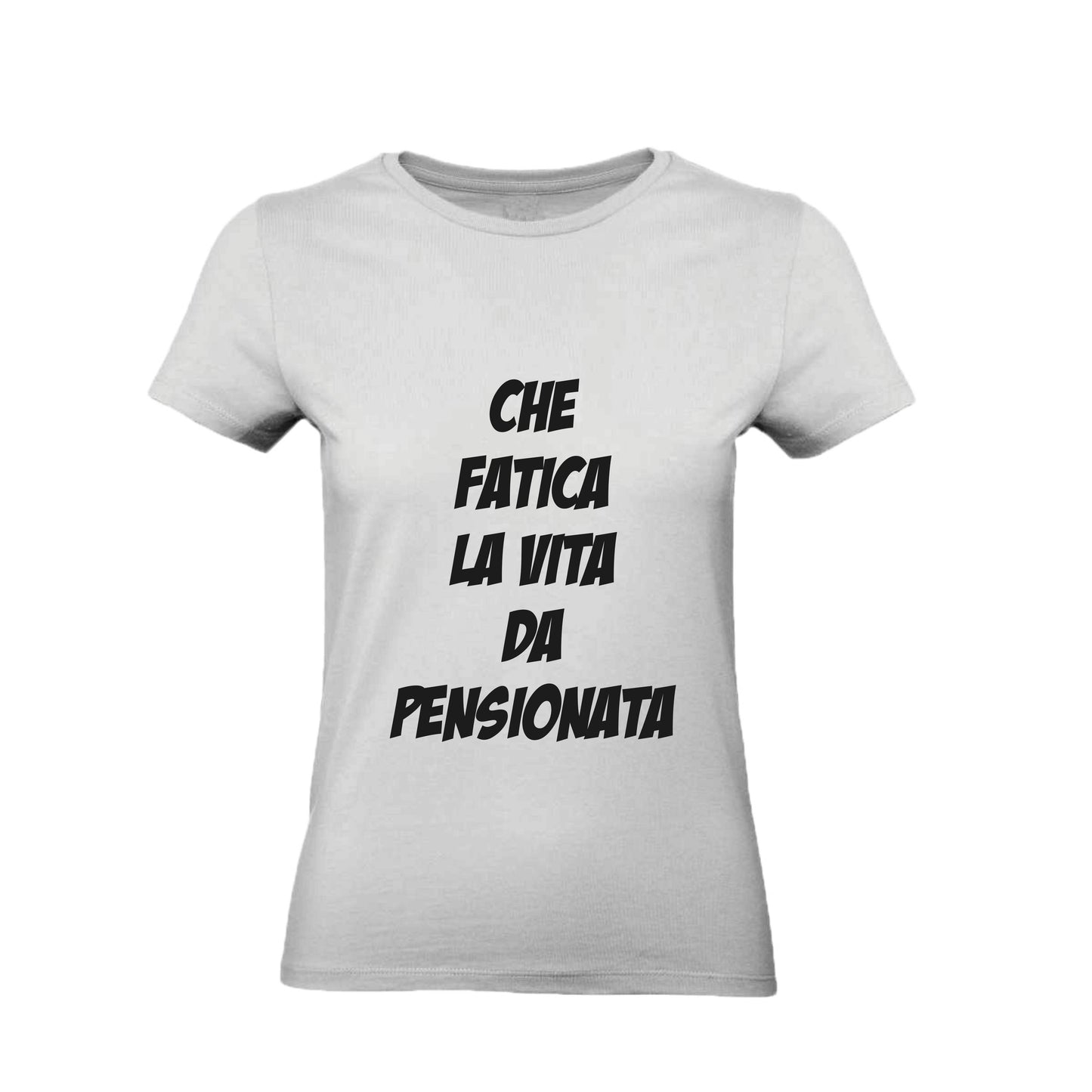 T-Shirt Uomo, Donna - CHE FATICA LA VITA DA PENSIONAT - Maglietta Maglia Tshirt Super vestibilità Top qualità