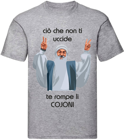 T-Shirt Uomo, Donna & Bambino - CIO CHE NON TI UCCIDE TI ROMPE I COJO - Maglietta Maglia Tshirt Super vestibilità Top qualità