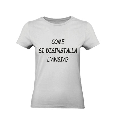 T-Shirt Uomo, Donna & Bambino - COME SI DISINSTALLA L'ANSIA - Maglietta Maglia Tshirt Super vestibilità Top qualità