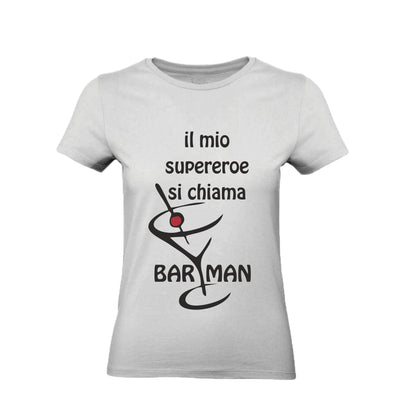 T-Shirt Uomo, Donna & Bambino - IL MIO SUPEREROE SI CHIAMA BARMAN - Maglietta Maglia Tshirt Super vestibilità Top qualità