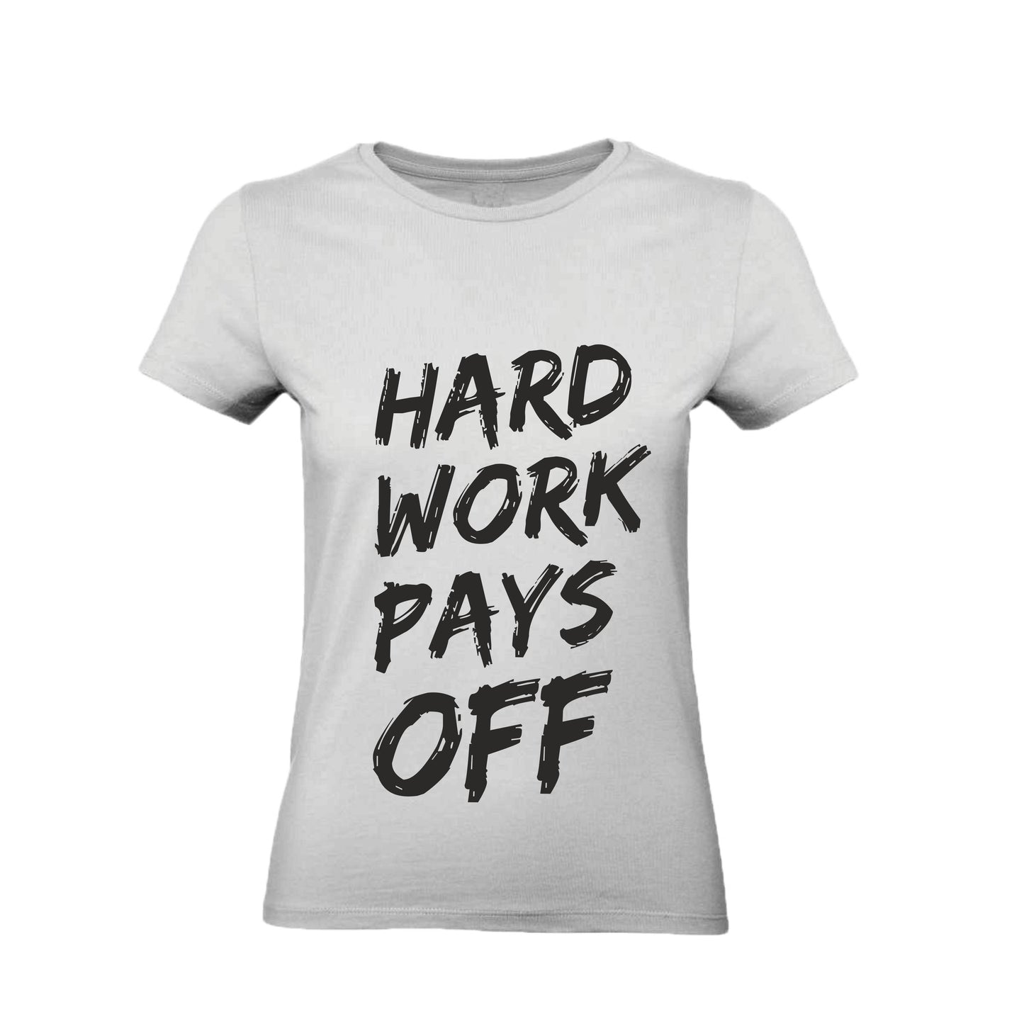 T-Shirt Uomo, Donna & Bambino - HARD WORK PAYS OFF  - Maglietta Maglia Tshirt Super vestibilità Top qualità