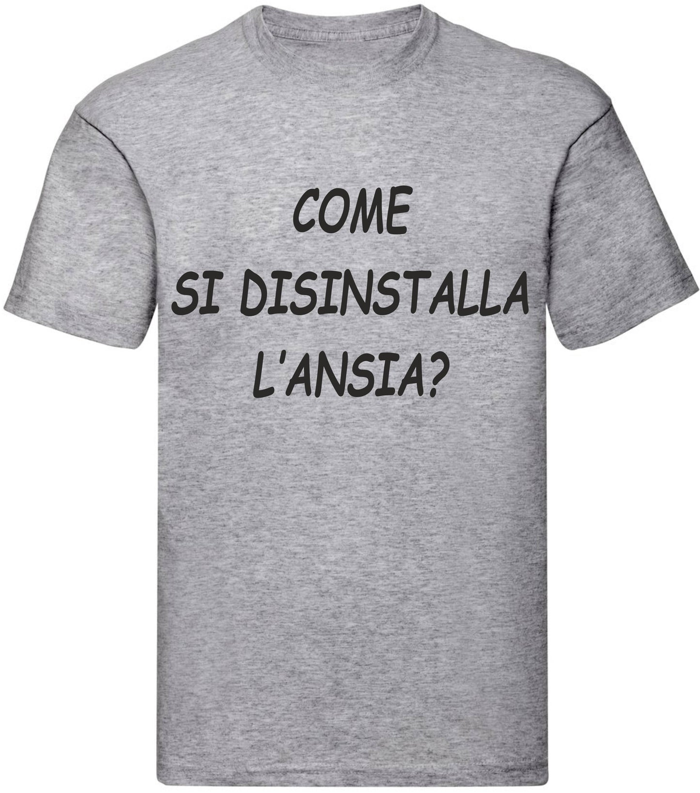 T-Shirt Uomo, Donna & Bambino - COME SI DISINSTALLA L'ANSIA - Maglietta Maglia Tshirt Super vestibilità Top qualità