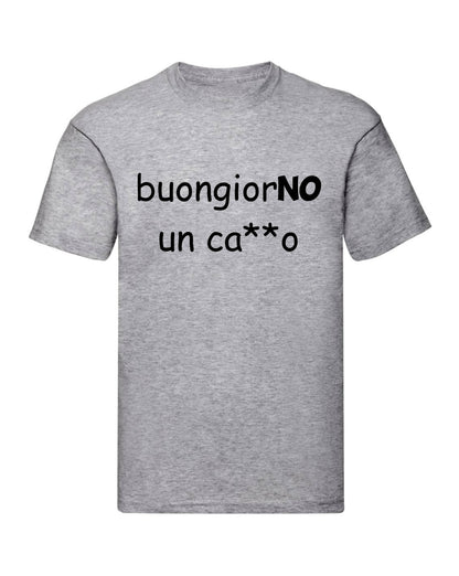 T-Shirt Uomo, Donna & Bambino - BUONGIORNO UN CAZZO - Maglietta Maglia Tshirt Super vestibilità Top qualità