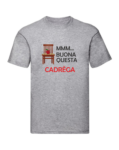 T-Shirt Uomo, Donna & Bambino - BUONA QUESTA CADREGA - Maglietta Maglia Tshirt Super vestibilità Top qualità