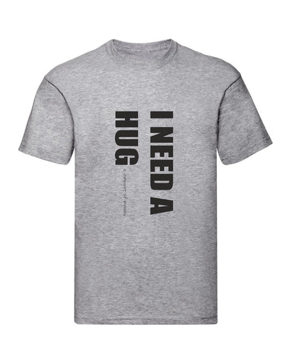 T-Shirt Uomo, Donna & Bambino - I NEED HUG - Maglietta Maglia Tshirt Super vestibilità Top qualità