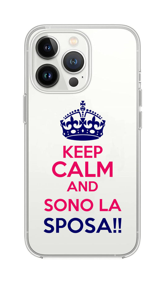 Cover Compatibile Con Tutti i Modelli iPhone - KEEP CALM AND SONO LA SPOSA - Trasparente UltraSottili AntiGraffio Antiurto Case Custodia Marca