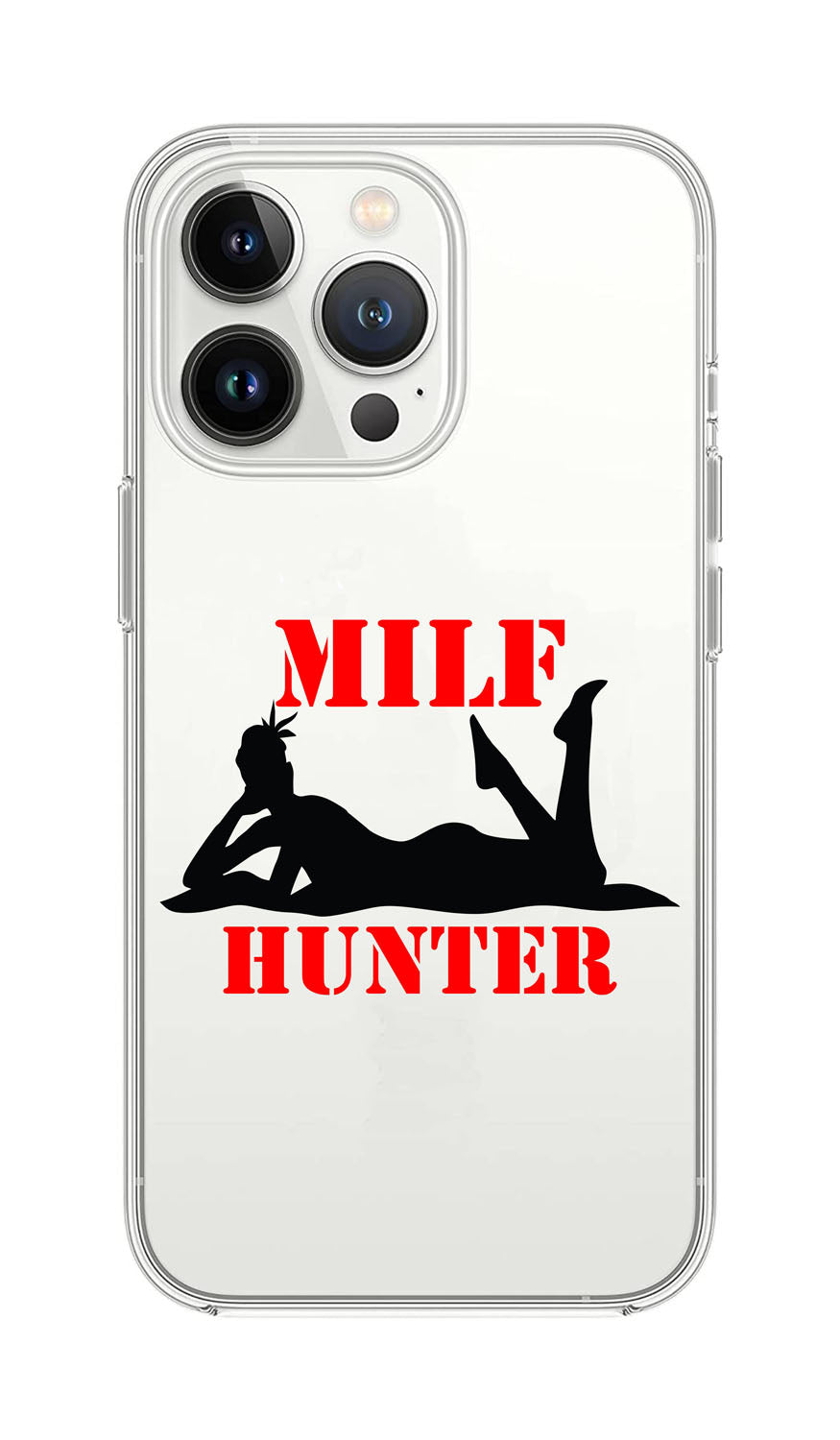 Cover Compatibile Con Tutti i Modelli iPhone - MILF HUNTER - Trasparente UltraSottili AntiGraffio Antiurto Case Custodia Marca
