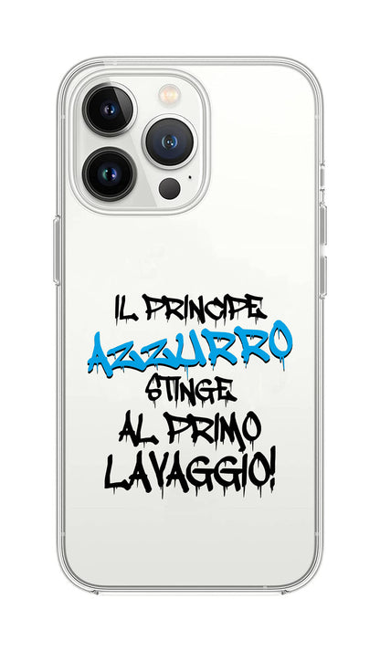 Cover Compatibile Con Tutti i Modelli iPhone - IL PRINCIPE AZZURRO STINGE AL PRIMO LAVAGGIO - Trasparente UltraSottili AntiGraffio Antiurto Case Custodia Marca
